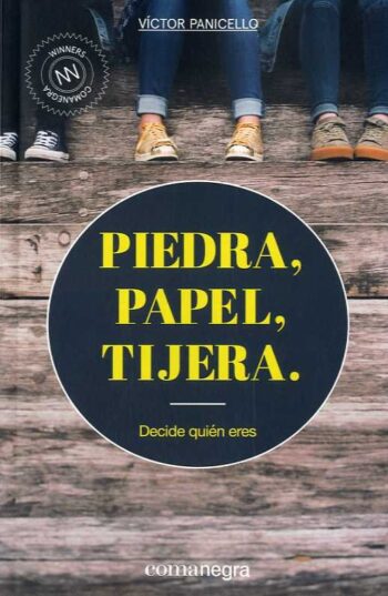 PIEDRA PAPEL TIJERA DECIDE QUIEN ERES - PANICELLO,VICTOR - COMANEGRA