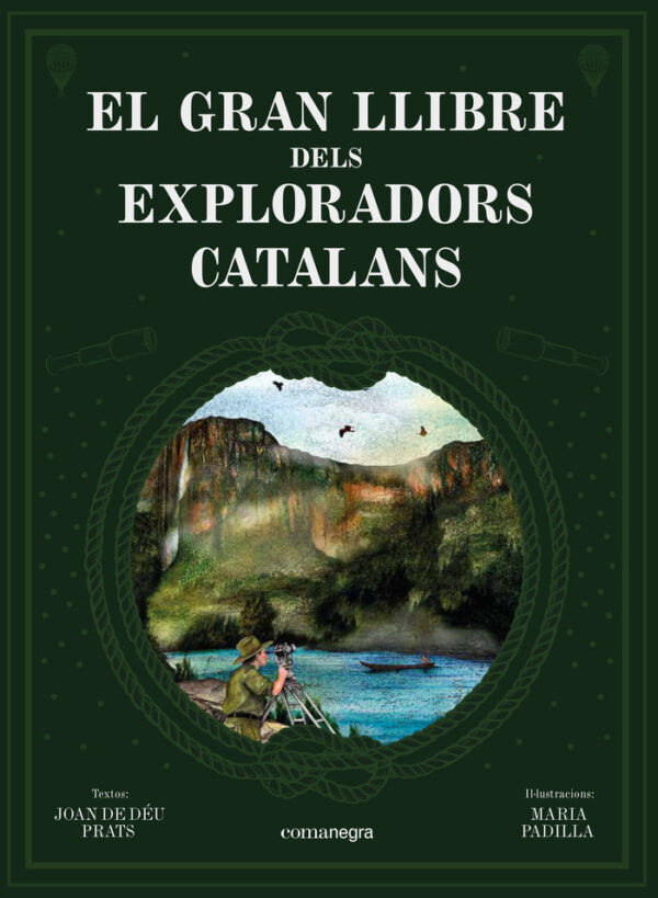 GRAN LLIBRE DELS EXPLORADORS CATALANS - PRATS,JOAN DE DEU - COMANEGRA EDITORIAL CATALAN