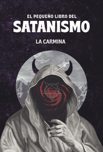 THE LITTLE BOOK OF SATANISM - THE CARMINA - MELUSINA
