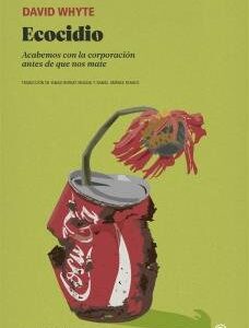 ECOCIDIO - WHYTE,DAVID - EDICIONS BELLATERRA