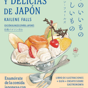 MARAVILLAS Y DELICIAS DE JAPON - FALLS,KAILENE - TOMODOMO