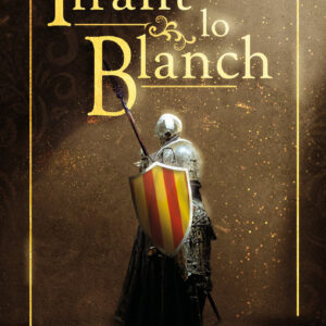 TIRANT LO BLANC - MARTORELL,JOANOT - EDICIONES PERELLO