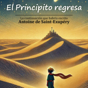 EL PRINCIPITO REGRESA - ANONIMO - EDICIONES PERELLO