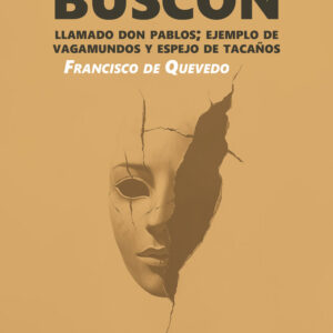 HISTORIA DE LA VIDA DEL BUSCON - DE QUEVEDO,FRANCISCO - EDICIONES PERELLO
