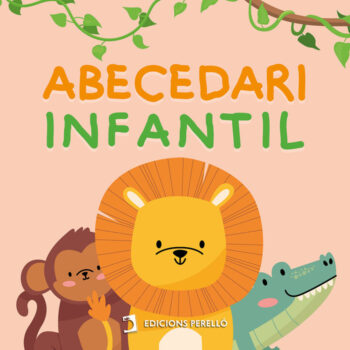ABECEDARI INFANTIL - ANONIMO - EDICIONES PERELLO
