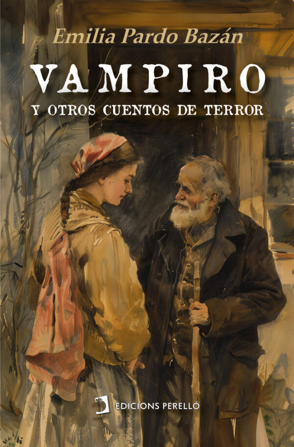 VAMPIRO Y OTROS CUENTOS DE TERROR - PARDO BAZAN,EMILIA - EDICIONES PERELLO