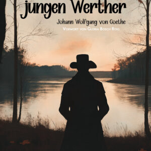 DIE LEIDEN DES JUNGEN WERTHER - VON GOETHE,JOHANN WOLFGANG - EDICIONES PERELLO