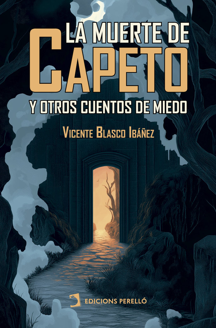 LA MUERTE DE CAPETO - BLASCO IBAÑEZ,VICENTE - EDICIONES PERELLO