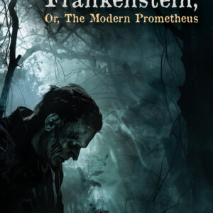 FRANKENSTEIN OR THE MODERN PROMETHEUS - SHELLEY,MARY - EDICIONES PERELLO