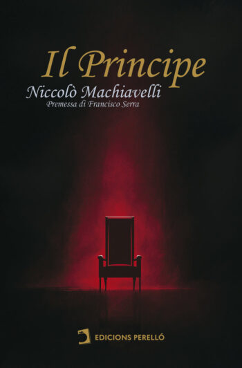 IL PRINCIPE - MACHIAVELLI, NICCOLO - EDICIONES PERELLO