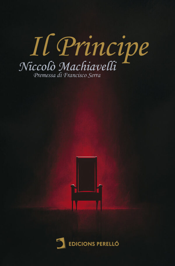 IL PRINCIPE - MACHIAVELLI, NICCOLO - EDICIONES PERELLO