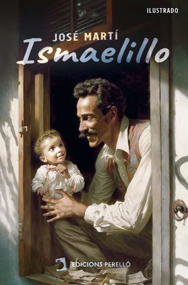 ISMAELILLO - MARTI,JOSE - EDICIONES PERELLO