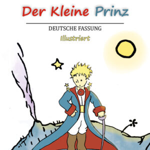DER KLEINE PRINZ - DE SAINT-EXUPERY,ANTOINE - EDICIONES PERELLO