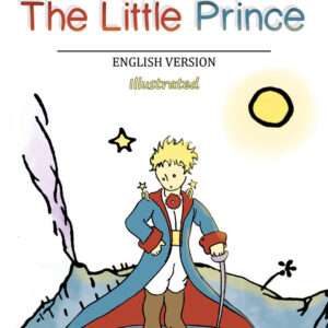 THE LITTLE PRINCE - DE SAINT EXUPERY,ANTOINE - EDICIONES PERELLO