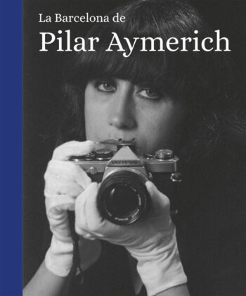 LA BARCELONA DE PILAR AYMERICH - AYMERICH, PILAR - COMANEGRA EDITORIAL CATALAN