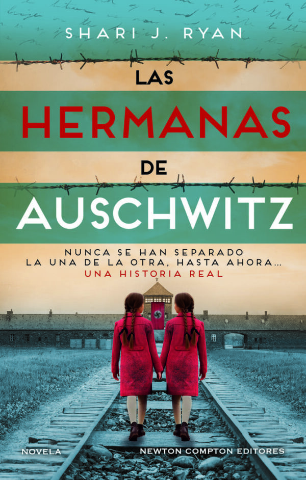 HERMANAS DE AUSCHWITZ,LAS - J RYAN,SHARI - NEWTON COMPTON EDITORES