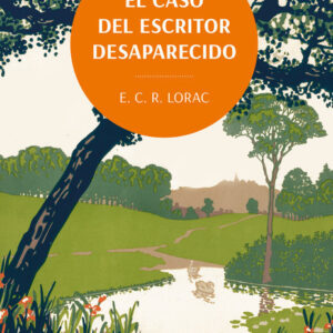 CASO DEL ESCRITOR DESAPARECIDO,EL - LORAC,E C R - DUOMO (LOS CLASICOS DE LA BRITISH LIBRARY)