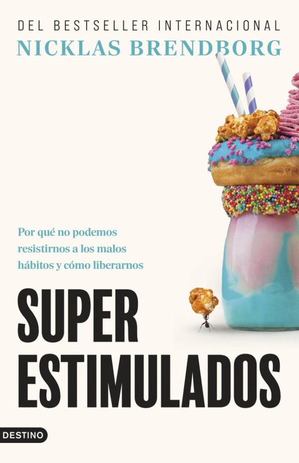 SUPERESTIMULADOS - NICKLAS BRENDBORG - DESTINO