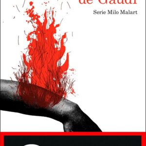 EL VERDUGO DE GAUDI - ARO SAINZ DE LA MAZA - DESTINO