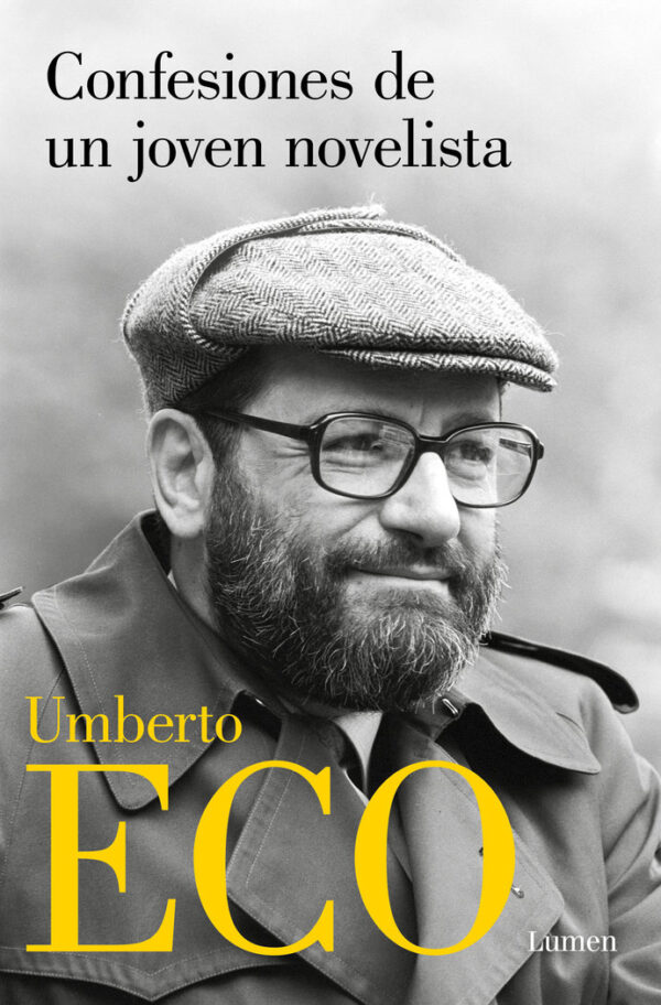 CONFESIONES DE UN JOVEN NOVELISTA - UMBERTO ECO - LUMEN