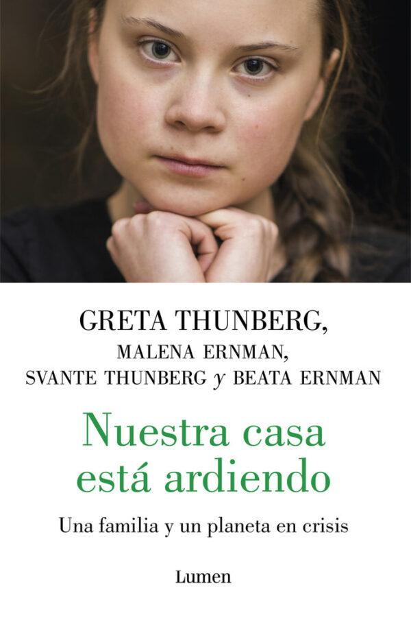 OUR HOUSE IS ON FIRE - THUNBERG, GRETA/VARIOUS AUTHORS - LUMEN