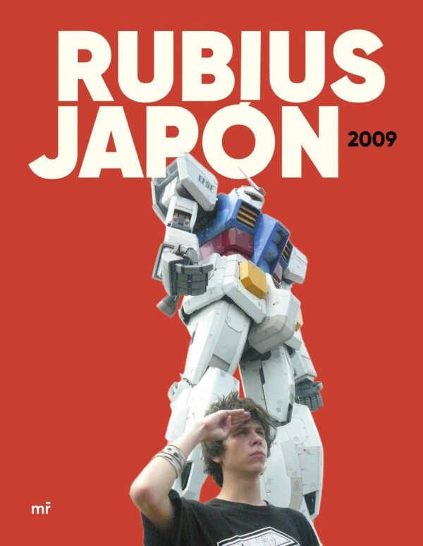 RUBIUS JAPON 2009 - RUBIUS - MARTINEZ ROCA