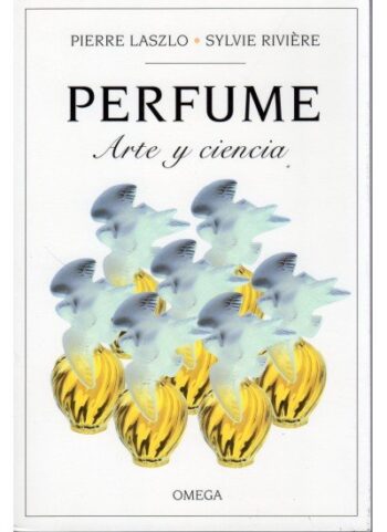 PERFUME ARTE Y CIENCIA - LASZLO/RIVIERE - OMEGA (VARIOS)