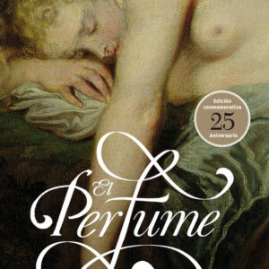 PERFUME,EL EDICION 25 ANIVERSARIO - SUSKIND,PATRICK - SEIX BARRAL (BIBLIOTECA FORMENTOR)