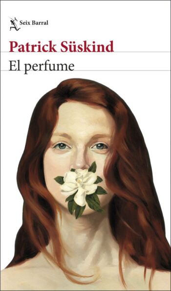 THE PERFUME - PATRICK SÜSKIND - SEIX BARRAL (FORMENTOR LIBRARY)