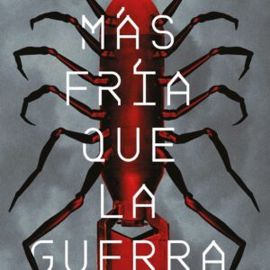 MAS FRIA QUE LA GUERRA - FABIAN PLAZA MIRANDA - BOOKET