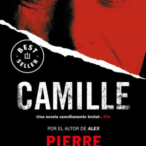 CAMILLE (UN CASO DEL COMANDANTE CAMILLE VERHOEVEN 4) - LEMAITRE,PIERRE - DEBOLSILLO (BEST SELLER)