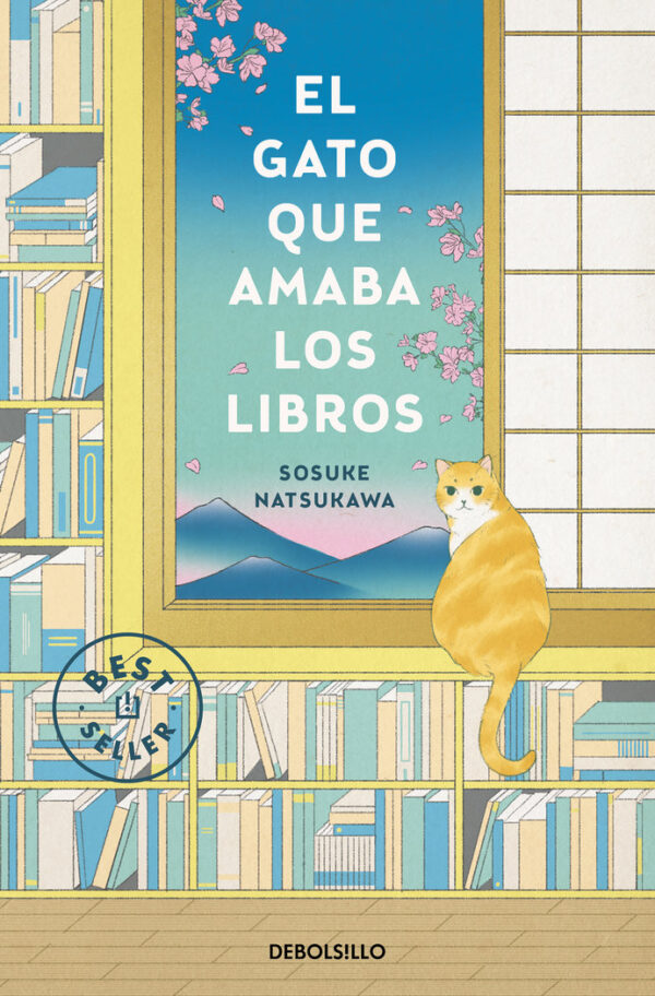 EL GATO QUE AMABA LOS LIBROS - SOSUKE NATSUKAWA - DEBOLSILLO
