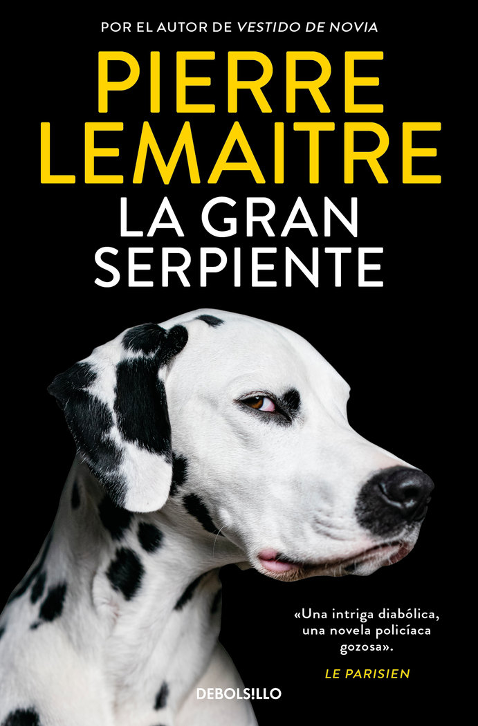 LA GRAN SERPIENTE - PIERRE LEMAITRE - DEBOLSILLO (BEST SELLER)