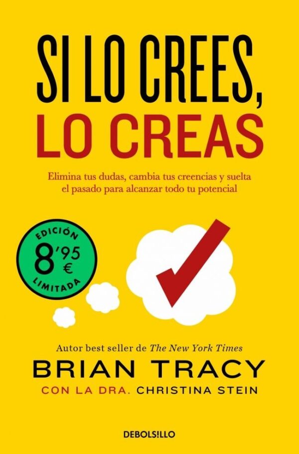 SI LO CREES LO CREAS EDICION LIMITADA - BRIAN TRACY - DEBOLSILLO