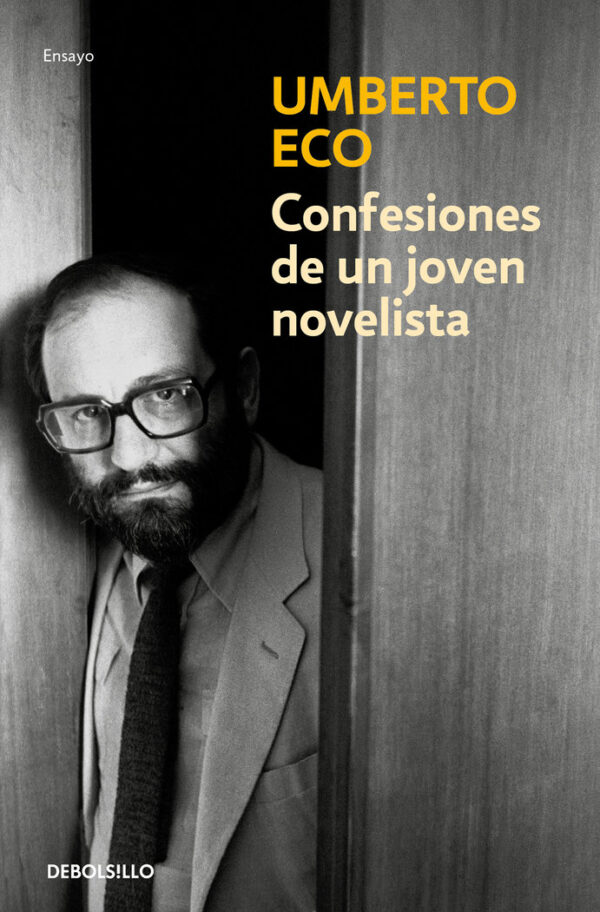 CONFESSIONS D'UN JEUNE ROMANCIER - ECO, UMBERTO - DEBOLSILLO