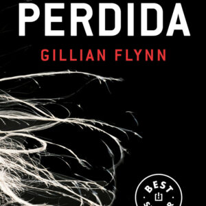 PERDIDA - FLYNN,GILLIAN - DEBOLSILLO (DEBOLSILLO BEST SELLER)