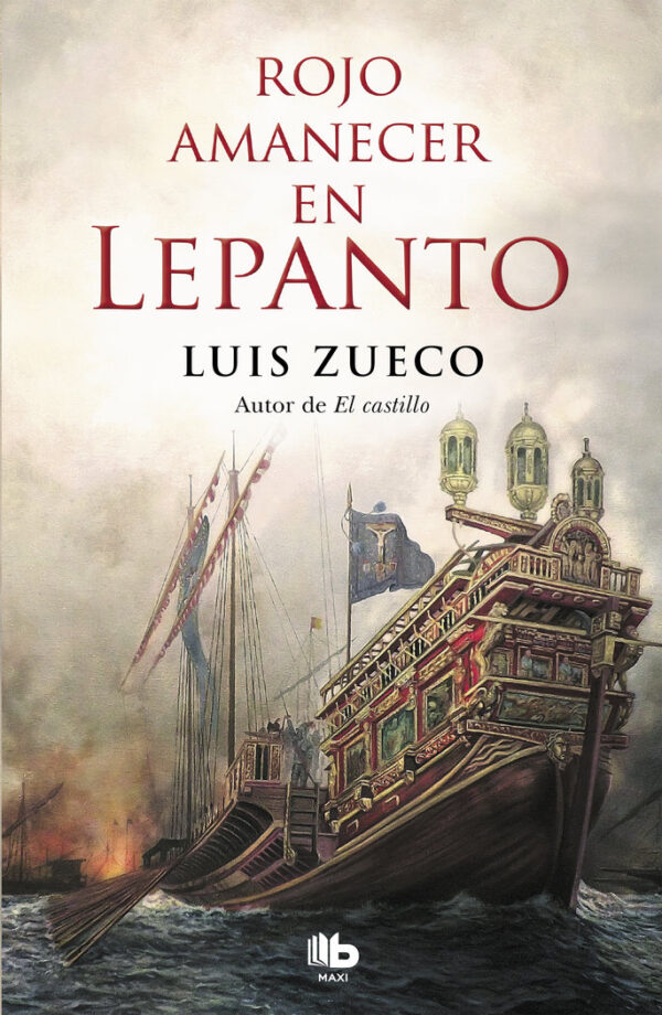 ROJO AMANECER EN LEPANTO - ZUECO, LUIS - EDICIONES B