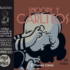 SNOOPY Y CARLITOS 1961-1962 06/25 - PLANETA COMIC Colección SNOOPY Y CARLITOS