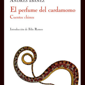 PERFUME DEL CARDAMOMO,EL - IBAÑEZ,ANDRES - IMPEDIMENTA (IMPEDIMENTA)