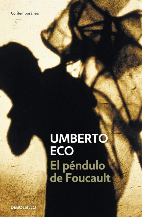 PENDULO DE FOUCAULT EL DBC - ECO,UMBERTO - DEBOLSILLO