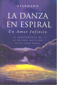 DANZA EN ESPIRAL,LA - STARHAWK - OBELISCO