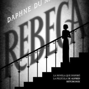 REBECA NE - MAURIER,DAPHNE DU - DEBOLSILLO (DEBOLSILLO BEST SELLER)