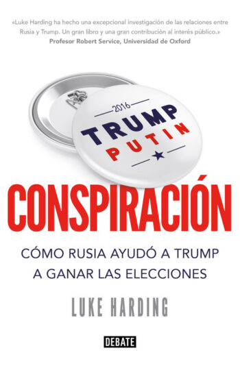 CONSPIRACION - LUKE HARDING - DEBATE