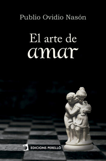 L'ART D'AIMER - NASO, PUBLIUS OVIDIUS - EDICIONES PERELLO