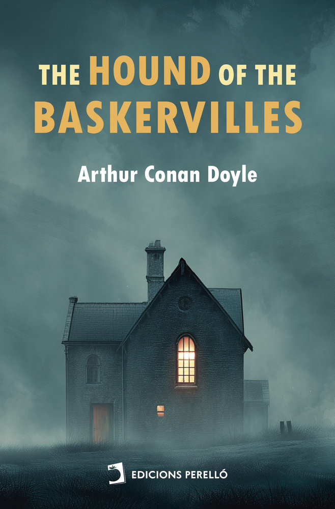 THE HOUND OF THE BASKERVILLES - DOYLE,ARTHUR CONAN - EDICIONES PERELLO