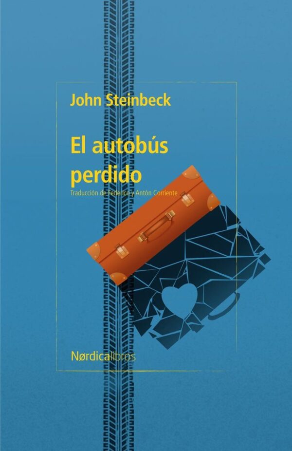 AUTOBUS PERDIDO BIBLIOTECA JOHN STEINBECK,EL - STEINBECK,JOHN - NORDICA