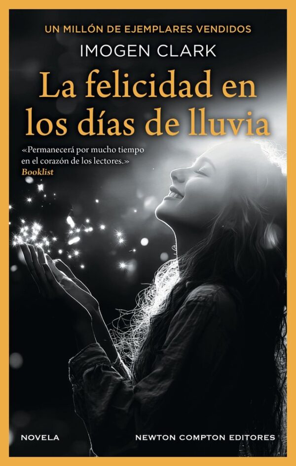LA FELICITAT ALS DIES DE PLUJA - CLARK, IMOGEN - NEWTON COMPTON EDITORS