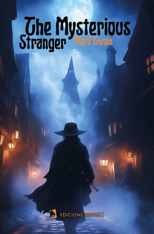 THE MYSTERIOUS STRANGER - TWAIN,MARK - EDICIONES PERELLO