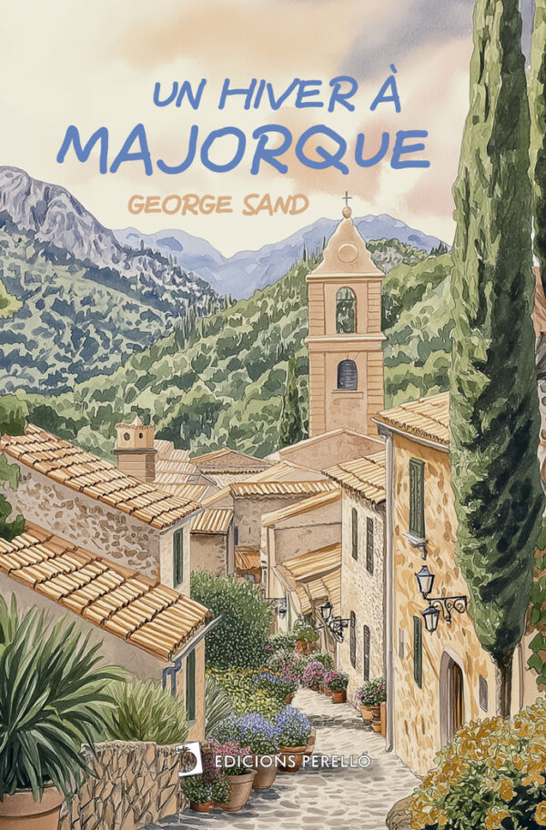 UN HIVER A MAJORQUE - SAND,GEORGE - EDICIONES PERELLO
