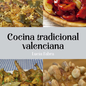 COCINA TRADICIONAL VALENCIANA - FABRA,LUCIA - EDICIONES PERELLO